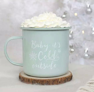 Baby It’s Cold Outside Enamel Mug